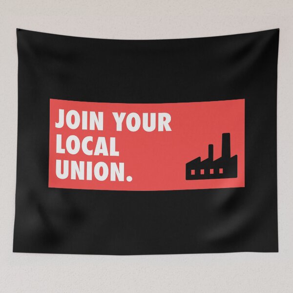 Item preview, Join Your Local Union - Workers Rights designed and sold by Picket Club.