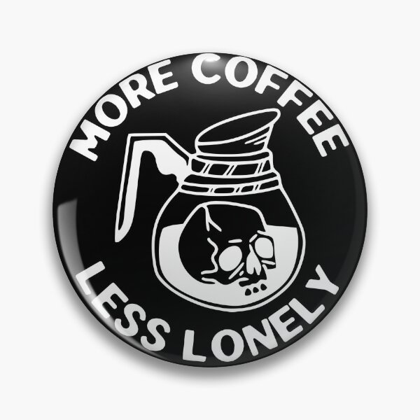 Item preview, More Coffee Less Lonely, Skull Coffee Pot, White designed and sold by anghelapparel.