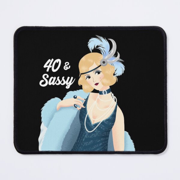 Item preview, 40 & Sassy designed and sold by Monique Prince.