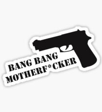 Bang Bang Sticker