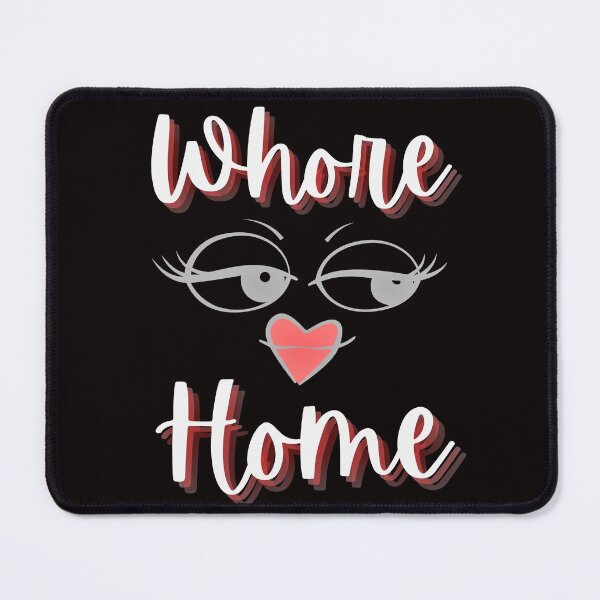 Item preview, WHORE HOUSE HOME Funny designed and sold by jmed70.