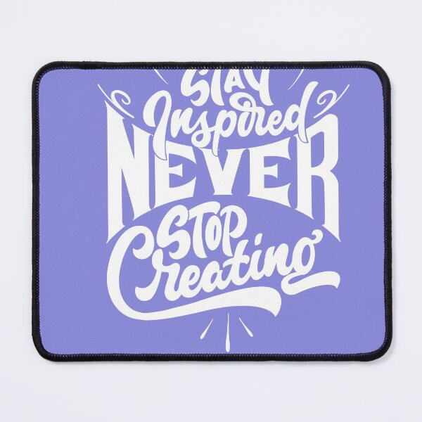 Item preview, Stay Inspired designed and sold by PRT-SHIRTS.