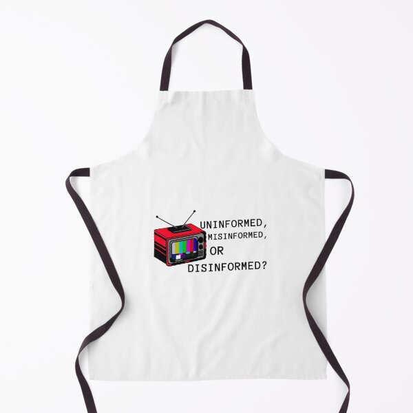 Item preview, Uninformed, Misinformed, or Disinformed? designed and sold by Ruark MacRae.