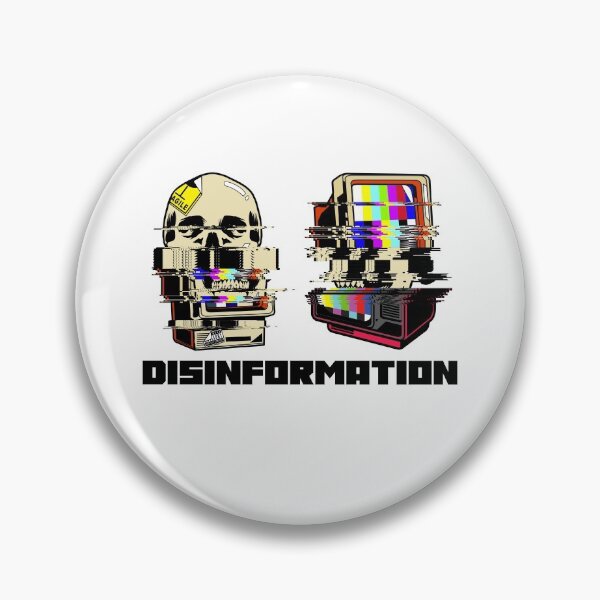 Item preview, Disinformation = Distorted reality designed and sold by Ruark MacRae.