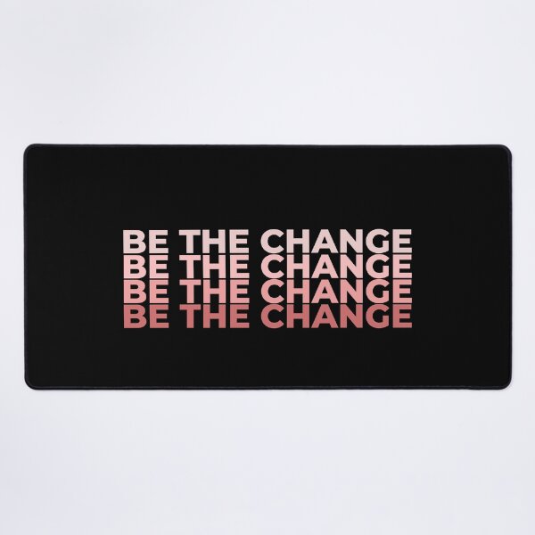 Item preview, Be the Change artwork designed and sold by FashionN5.