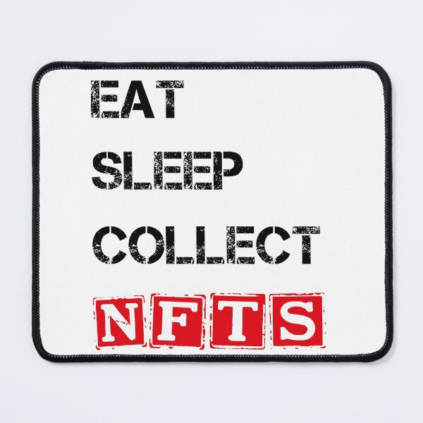 Item preview, Eat Sleep Collect Nfts  red designed and sold by yasarh.