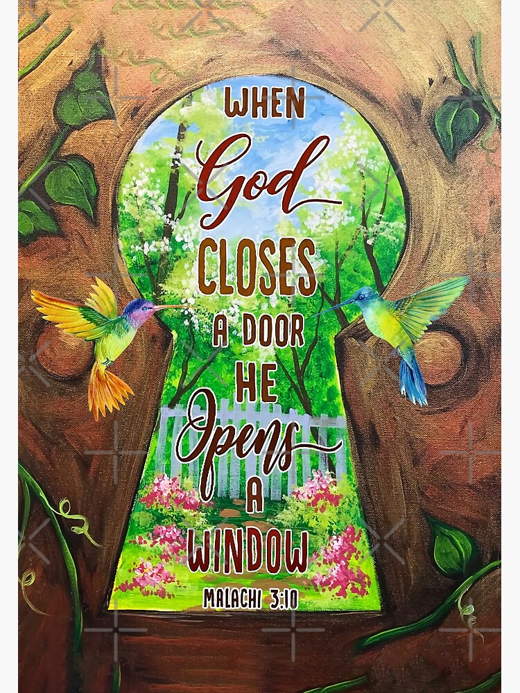 When God Closed A Door He Open a Window&rdquo; Poster for Sale by 