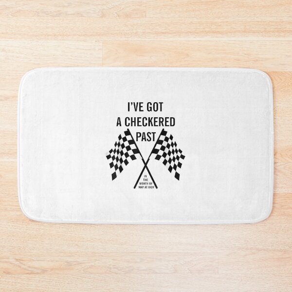 Item preview, I ve got a checkered past in the month of May at Indy Tee  designed and sold by Richcahbry72.