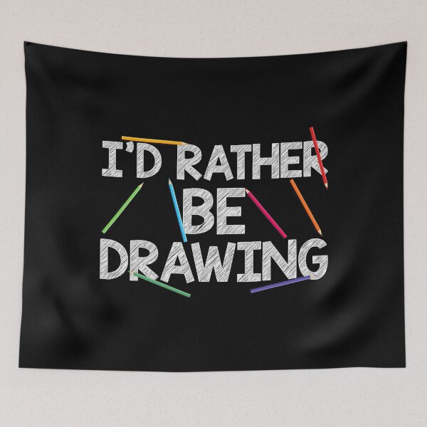 Item preview, I'd Rather Be Drawing Artist Lovers designed and sold by andrewbrian.