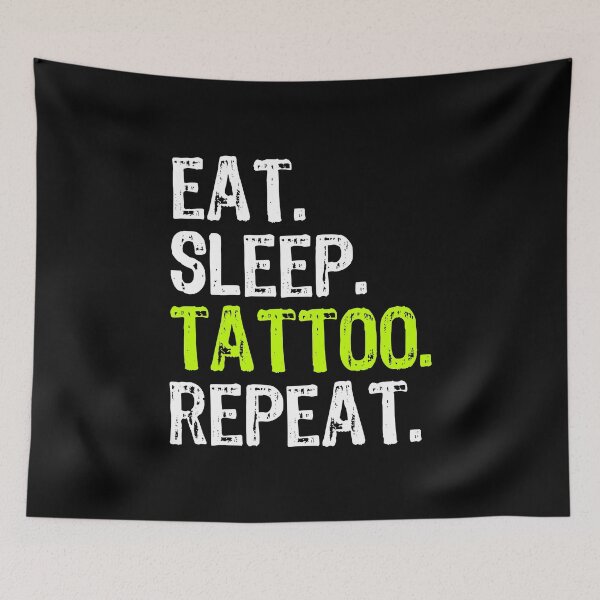 Item preview, Eat Sleep Tattoo Repeat designed and sold by andrewbrian.