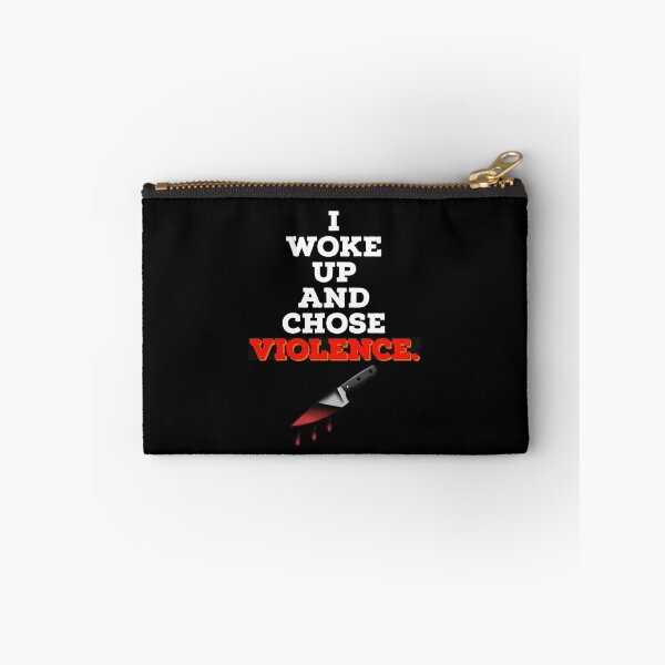 Item preview, I Woke Up and Chose Violence (With a knife) designed and sold by SacredsDesigns.