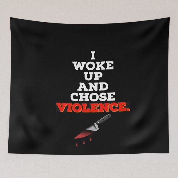 Item preview, I Woke Up and Chose Violence (With a knife) designed and sold by SacredsDesigns.