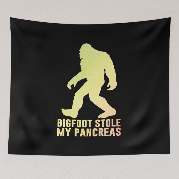 Item preview, Bigfoot Stole My Pancreas designed and sold by print hasan.