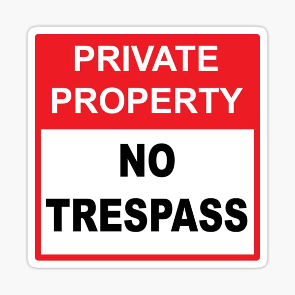 Private Property - No Trespass Sticker