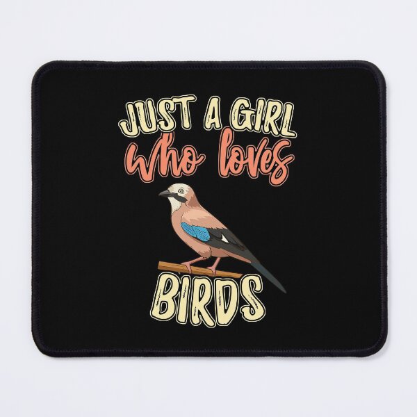 Item preview, Funny Just A Girl Who Loves Birds designed and sold by SweetTea4U.
