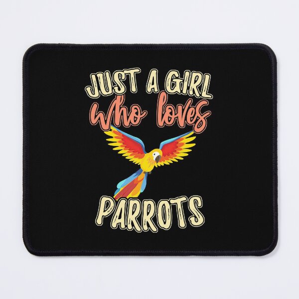 Item preview, Funny Just A Girl Who Loves Parrots designed and sold by SweetTea4U.