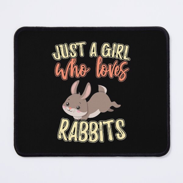 Item preview, Funny Just A Girl Who Loves Rabbits designed and sold by SweetTea4U.