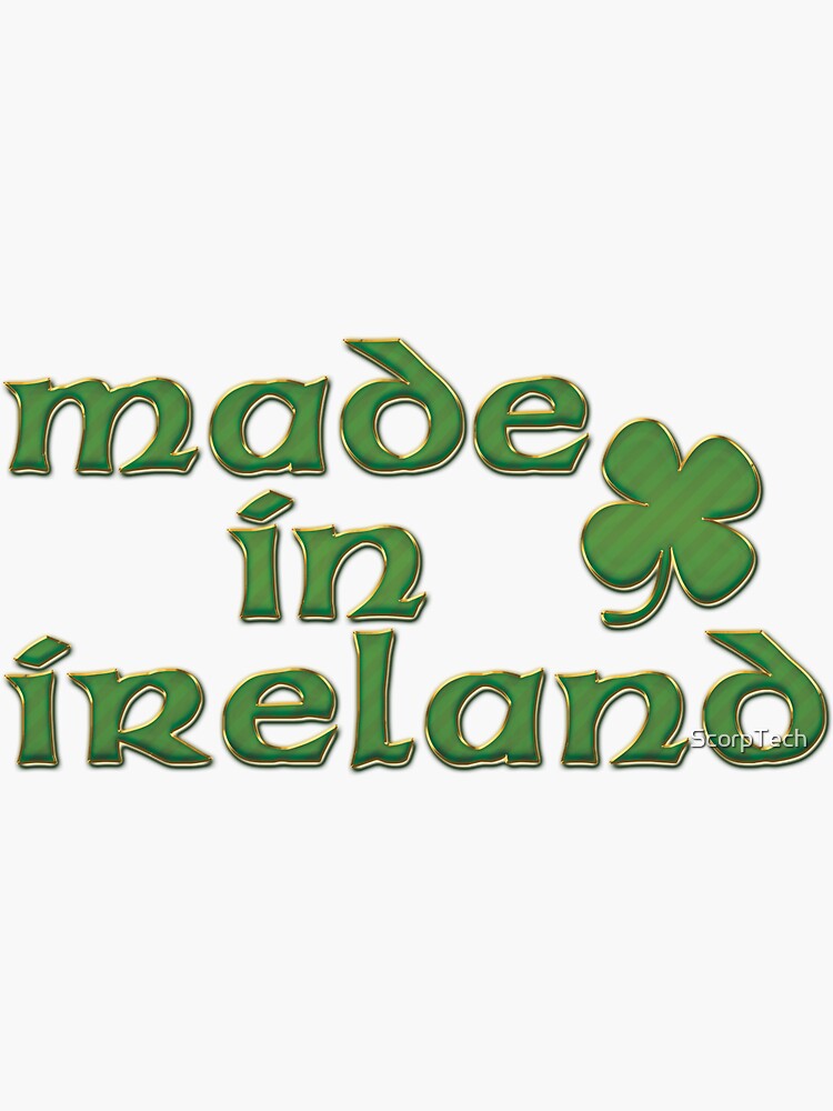 Made In Ireland by ScorpTech