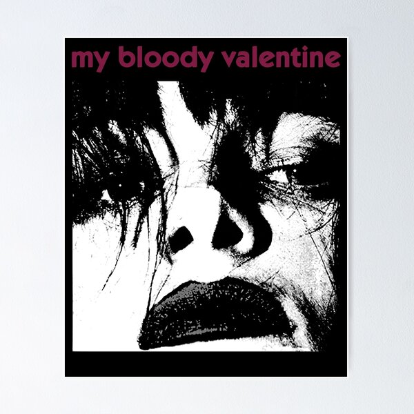 【ポスター】ジーザス&メリーチェイン　マイ・ブラッディ・バレンタイン My Bloody Valentine Posters for Sale | Redbubble