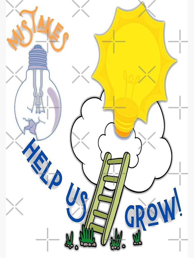 mistakes-help-us-grow-poster-for-sale-by-evolutionmind-redbubble