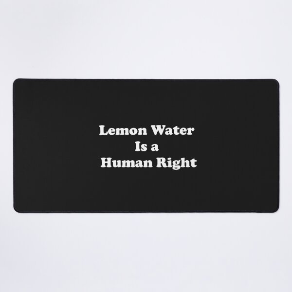 Item preview, Lemon Water is Human Right designed and sold by ProtonProject.