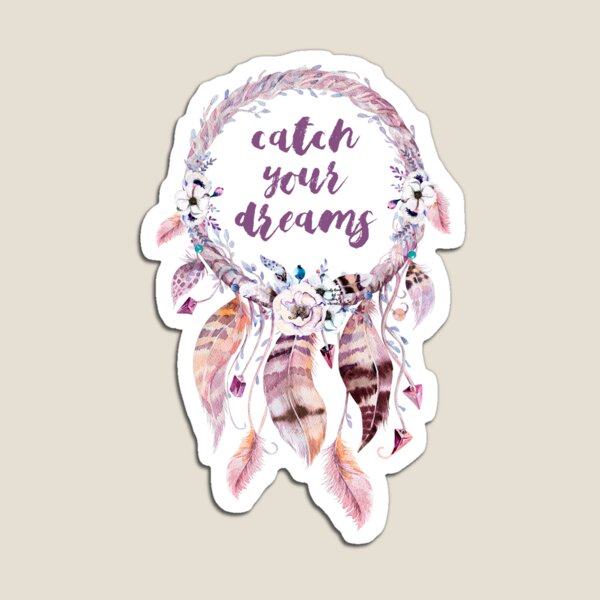 Dreamcatcher, catch your dreams Magnet