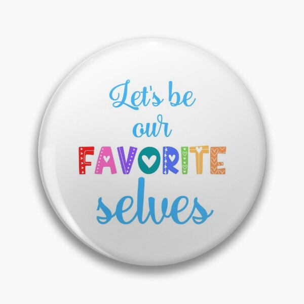 Item preview, Let's Be Our Favorite Selves designed and sold by Nathalie Aynié.