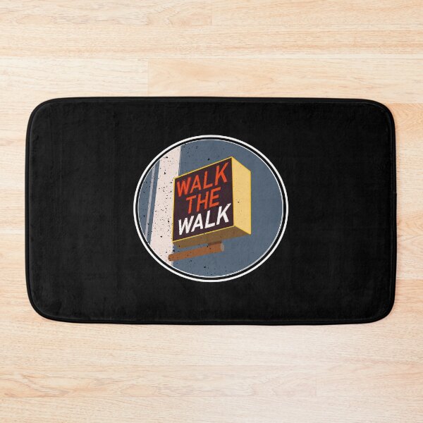 Item preview, Walk The Walk designed and sold by The Sober Frootcake.