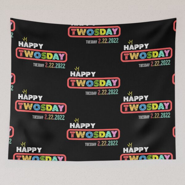Item preview, Happy Twosday Tuesday 2 22 22 designed and sold by QlickDesign.