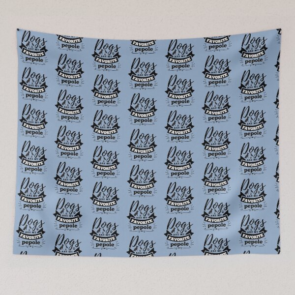 Item preview, Dogs Are My Favourite People designed and sold by Linizarti-casely Store.