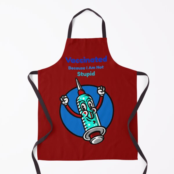 Item preview, Vaccinated Because I Am Not Stupid ـــ Vaccines 2022 designed and sold by Yasmine Mohammed.