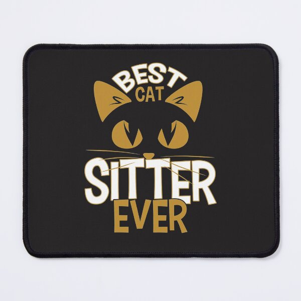 Item preview, Cat Sitter Gift Best Cat Sitter Ever Pet Love Cats designed and sold by hoktaka.