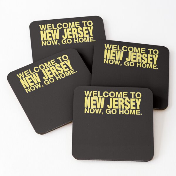 Item preview, Welcome to New Jersey now go home  designed and sold by MichaelWayne8.