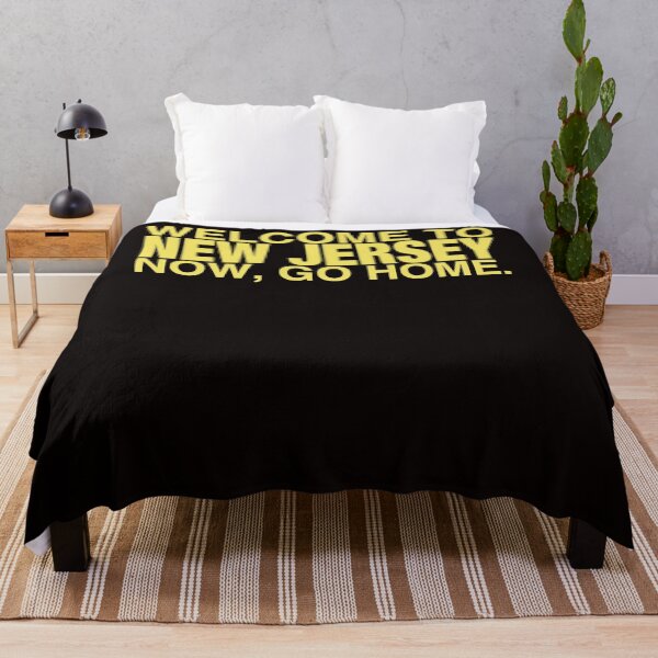 Item preview, Welcome to New Jersey now go home designed and sold by MichaelWayne8.
