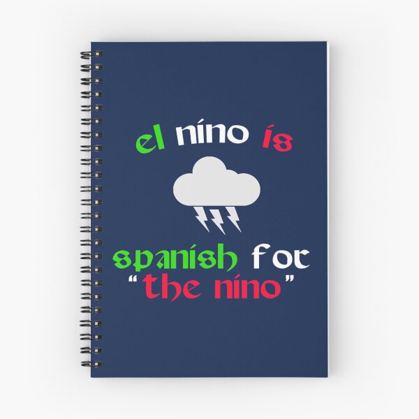 Item preview, El Nino Is Spanish For _quot_The Nino_quot_ - Chris Farley Quote   designed and sold by WVGritAndCoo.