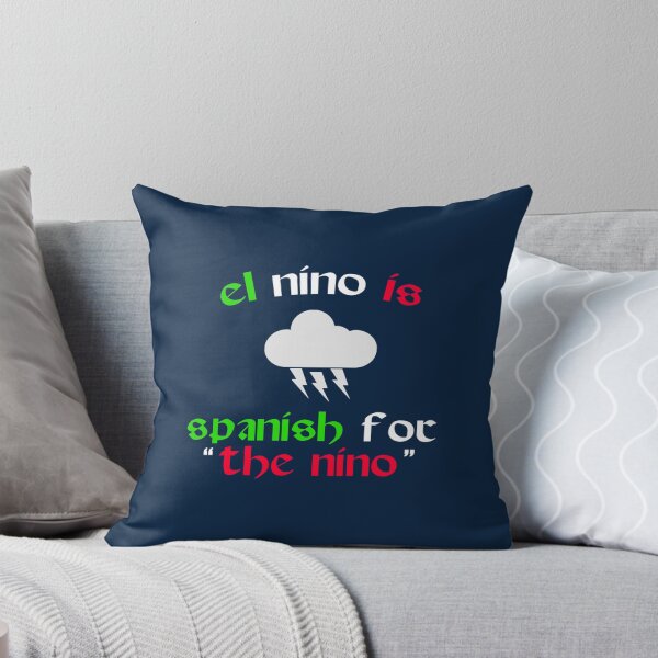 Item preview, El Nino Is Spanish For _quot_The Nino_quot_ - Chris Farley Quote   designed and sold by WVGritAndCoo.