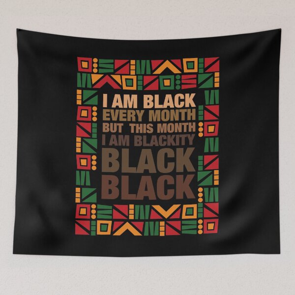 Item preview, I Am Black Every Month But This Month I Am Blackity Black Black  designed and sold by LounisArt.