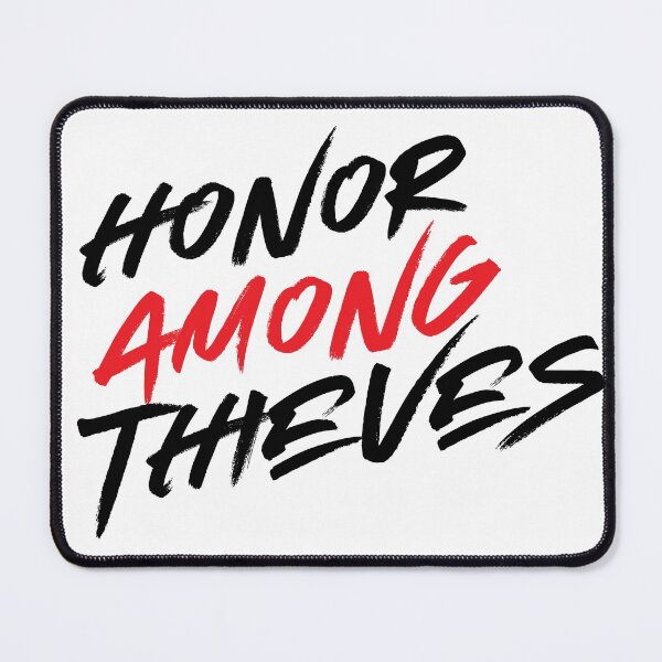 Item preview, honor among thieves by X. designed and sold by Xbeatz.