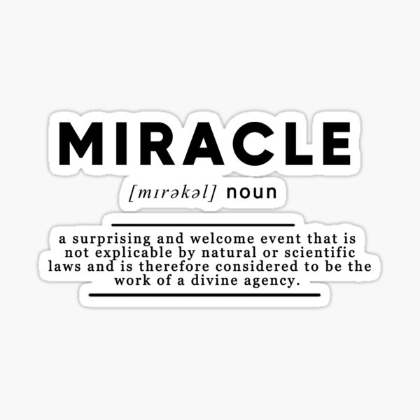  Miracle Definition Meaning White Edition Sticker By Clots Redbubble