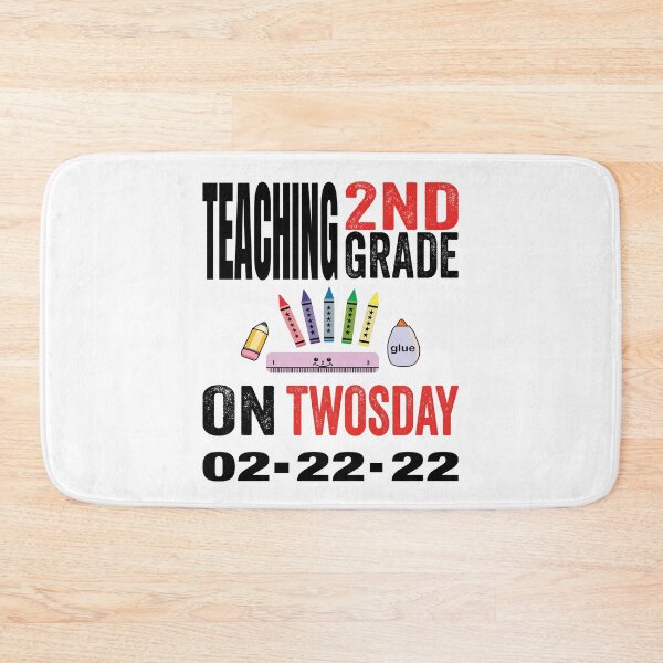 Item preview, Teaching 2nd grade on twosday 02-22-22 or Tuesday designed and sold by TJHstudio.