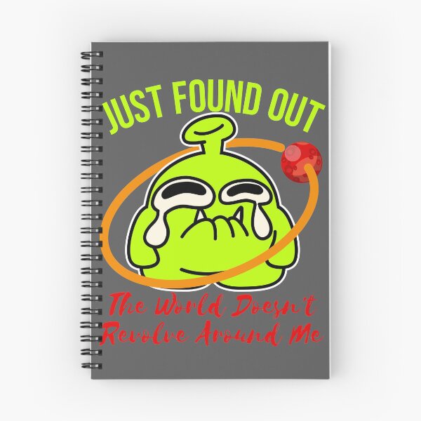 Item preview, just found out the world doesn't revolve around me designed and sold by arkantus.
