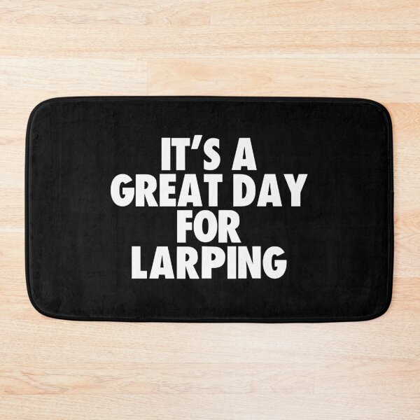 Item preview, It's a Great Day for Larping designed and sold by kindxinn.