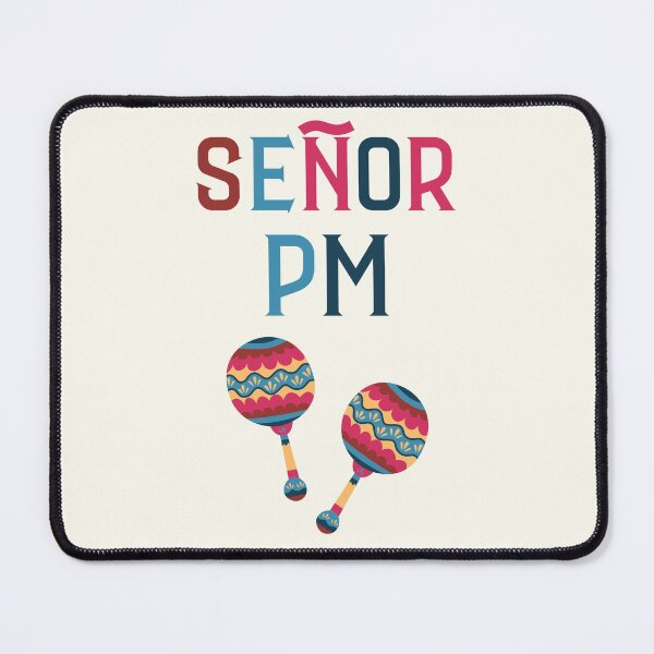 Item preview, Señor PM designed and sold by trendingatees.