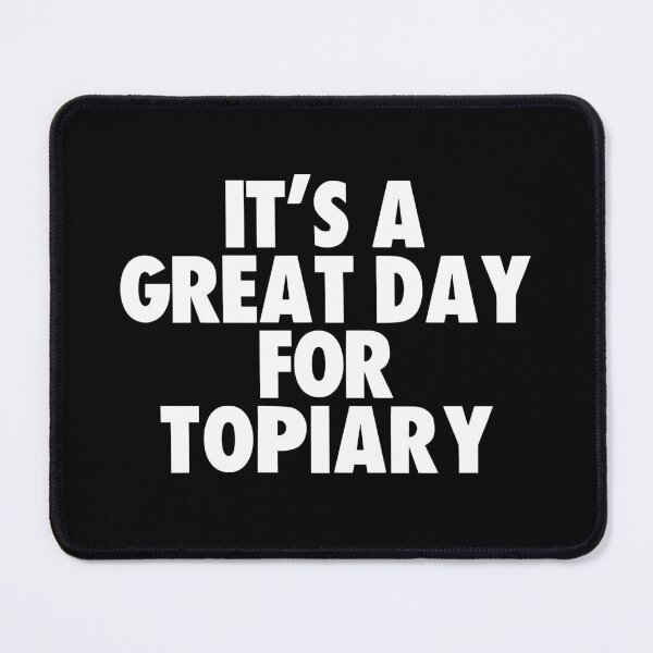 Item preview, It's a Great Day for Topiary designed and sold by kindxinn.
