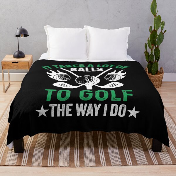 Item preview, It Takes A Lot Of Balls To Golf The Way I Do - Funny Golf Sayings Professional Golfer designed and sold by Fleyshop.