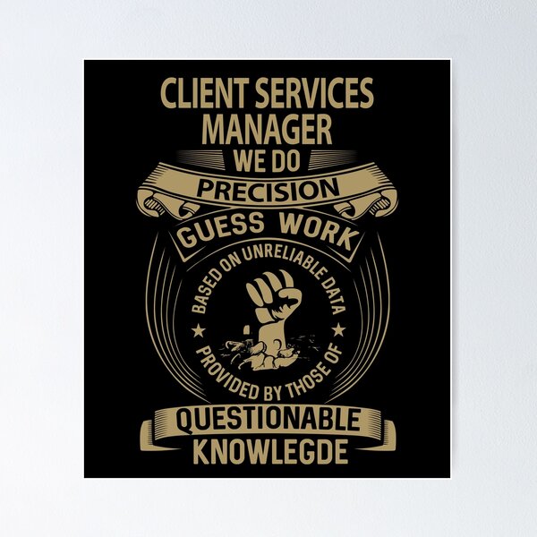 Item preview, Client Services Manager T Shirt - We Do Precision Job Gift Item Tee designed and sold by smueller39.