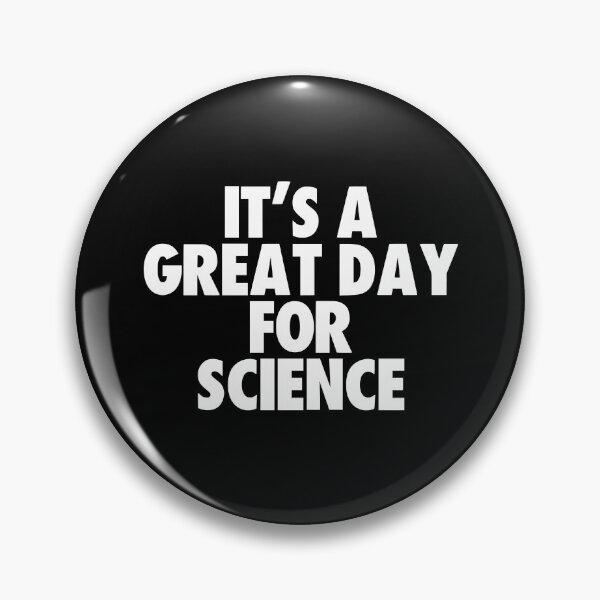 Item preview, It's a Great Day for Science designed and sold by kindxinn.
