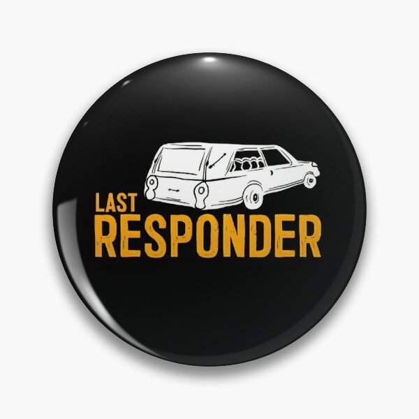 Item preview, Last Responder designed and sold by shopNisnis.