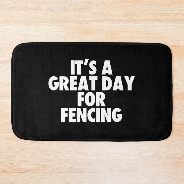 Item preview, It's a Great Day for Fencing designed and sold by kindxinn.