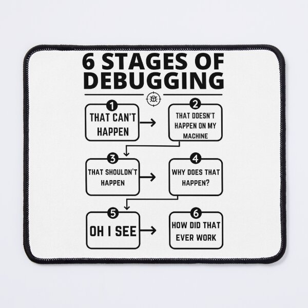 Item preview, 6 Stages Of Debugging Fixing Bugs designed and sold by artsyfashion.